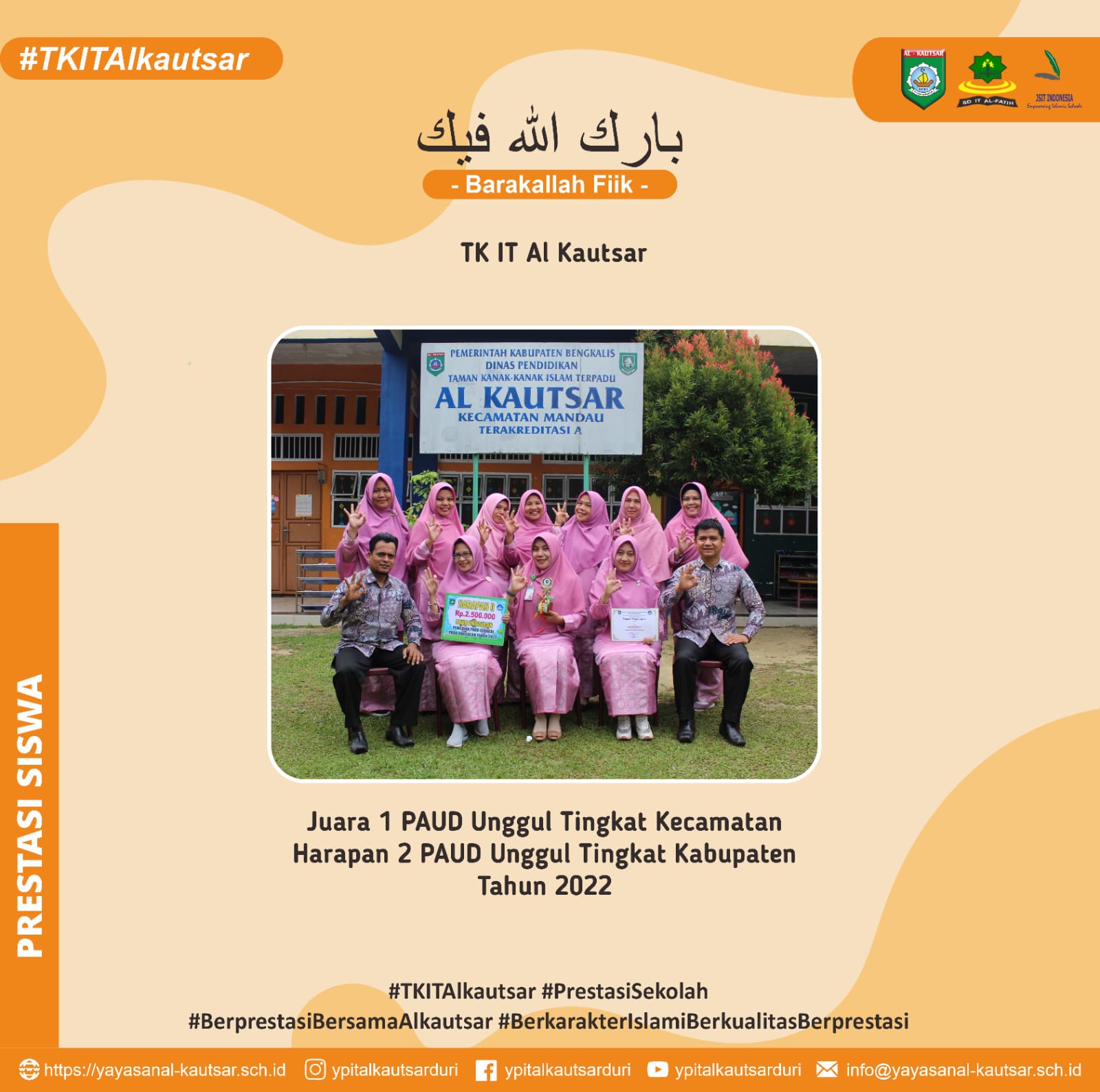 TK IT AL-KAUTSAR JUARA 1 PAUD UNGGUL TINGKAT KECAMATAN DAN HARAPAN 2 PAUD UNGGUL TINGKAT KABUPATEN TAHUN 2022 TK IT AL-KAUTSAR JUARA 1 PAUD UNGGUL TINGKAT KECAMATAN DAN HARAPAN 2 PAUD UNGGUL TINGKAT KABUPATEN TAHUN 2022